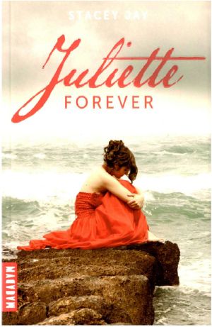 [Juliet Immortal 01] • Juliette Forever